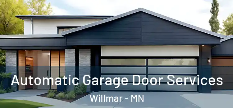  Automatic Garage Door Services Willmar - MN