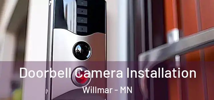  Doorbell Camera Installation Willmar - MN