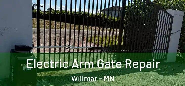  Electric Arm Gate Repair Willmar - MN