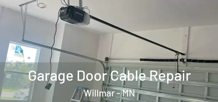  Garage Door Cable Repair Willmar - MN