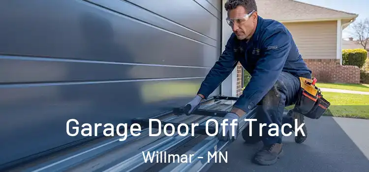  Garage Door Off Track Willmar - MN