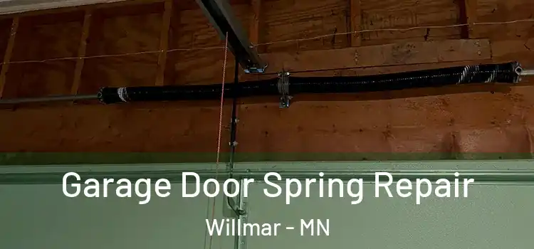  Garage Door Spring Repair Willmar - MN