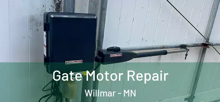  Gate Motor Repair Willmar - MN