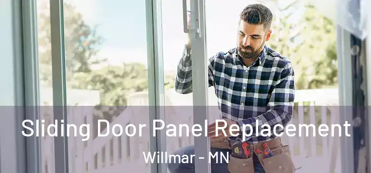  Sliding Door Panel Replacement Willmar - MN