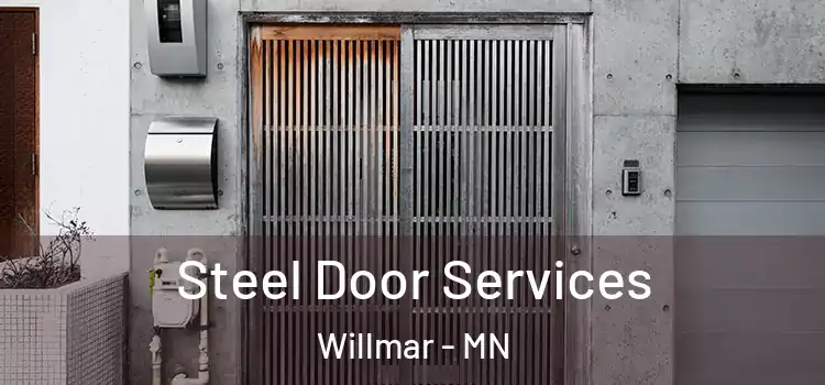  Steel Door Services Willmar - MN