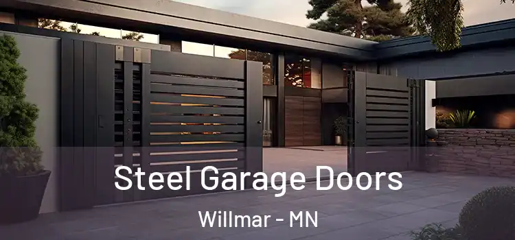 Steel Garage Doors Willmar - MN